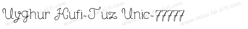 Uyghur Kufi-Tuz Unic字体转换
